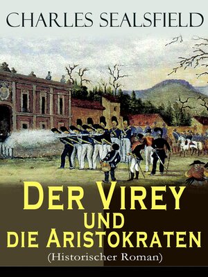 cover image of Der Virey und die Aristokraten (Historischer Roman)